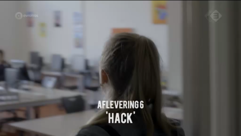 Aflevering 6: Hack