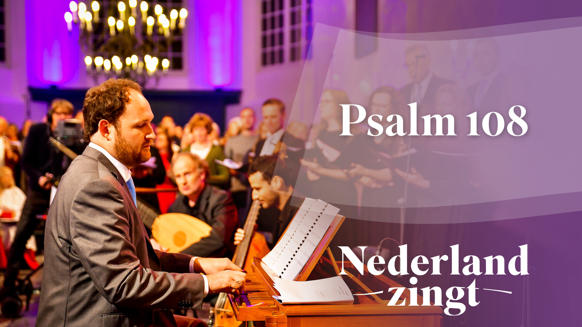 Psalm 108 - Lied en tekst - Nederland Zingt