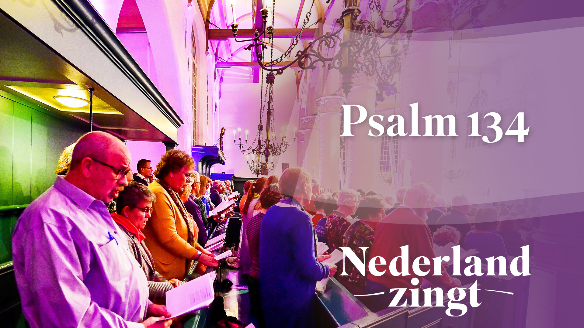 Psalm 134 - Lied en tekst - Nederland Zingt