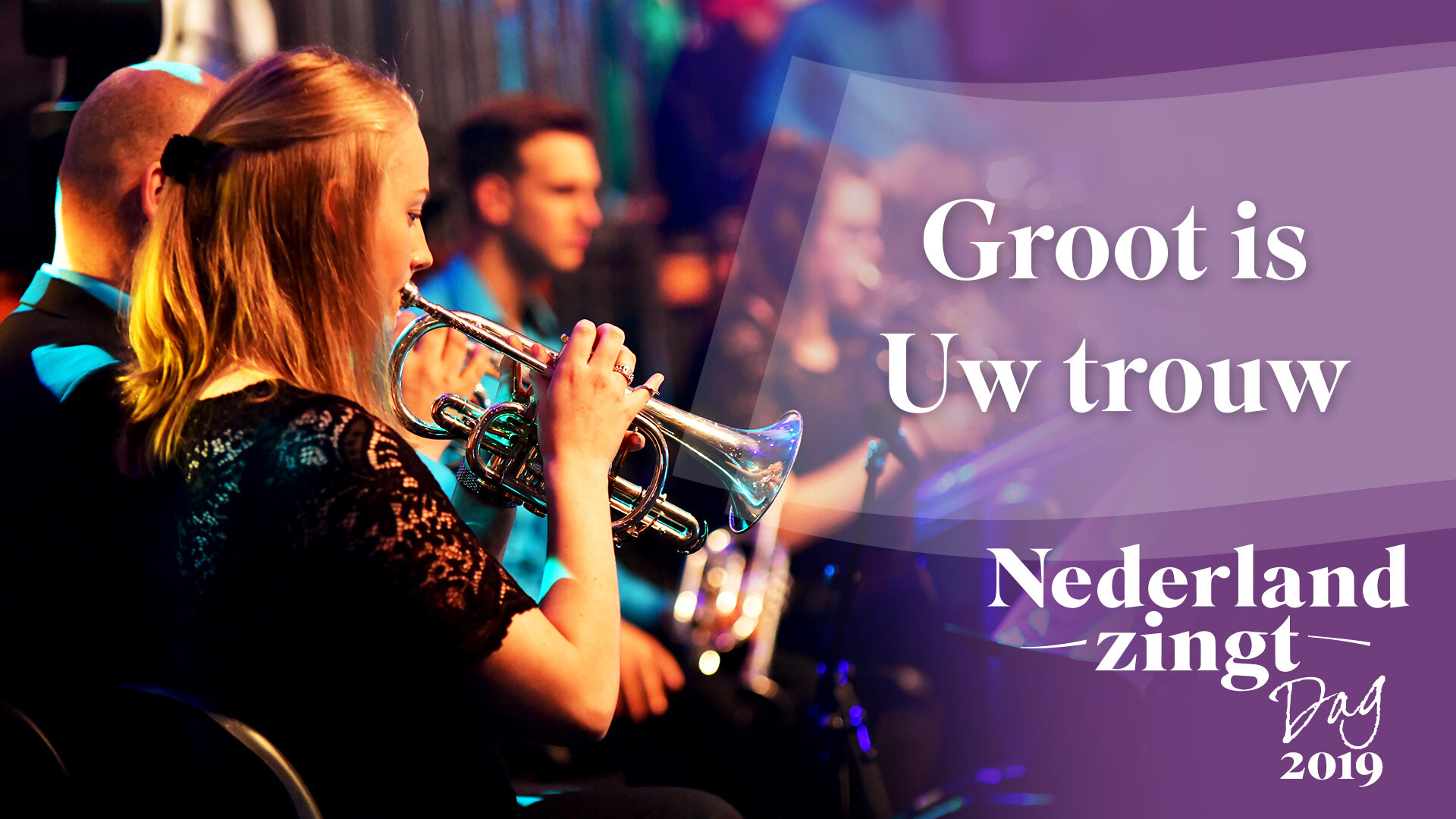 Groot is Uw trouw - Nederland Zingt Dag 2019 - Lied en tekst