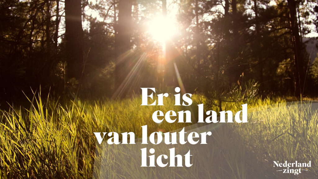 Er Is Een Land Van Louter Licht