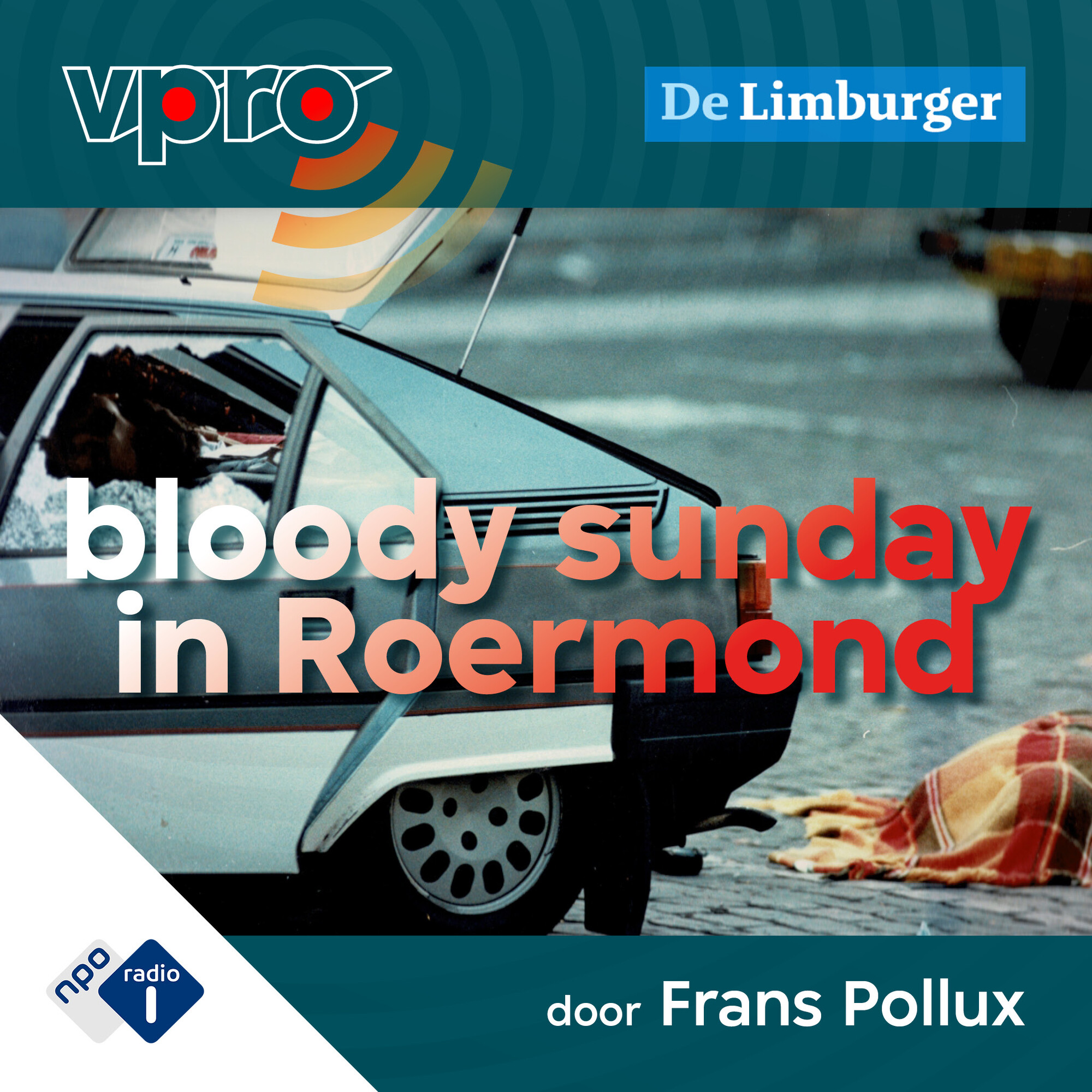 #946 - Het Spoor Terug,  Bloody Sunday in Roermond #1 Ratatata in Roermond