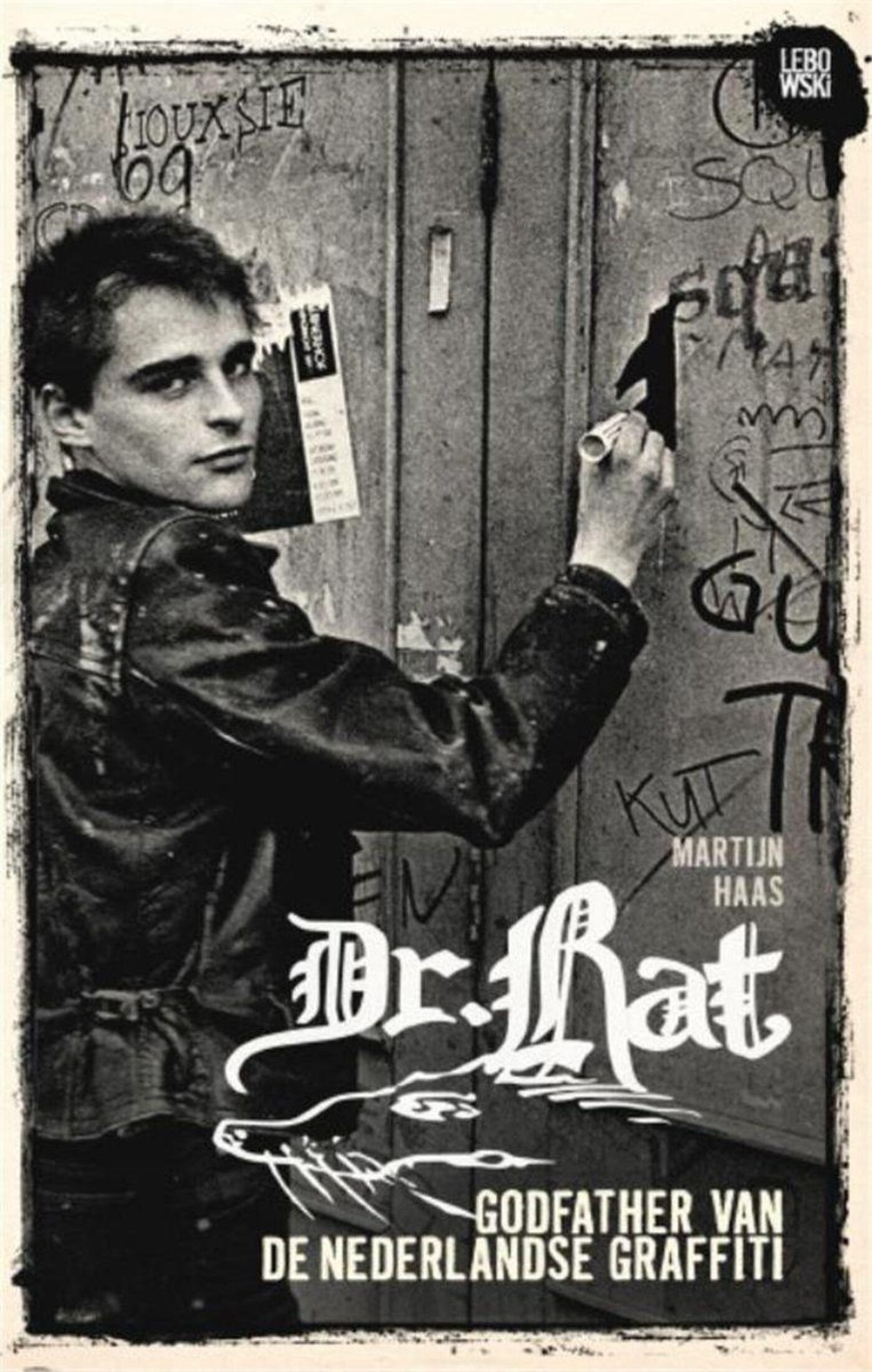 Dr. Rat - Het korte leven van een graffiti artiest