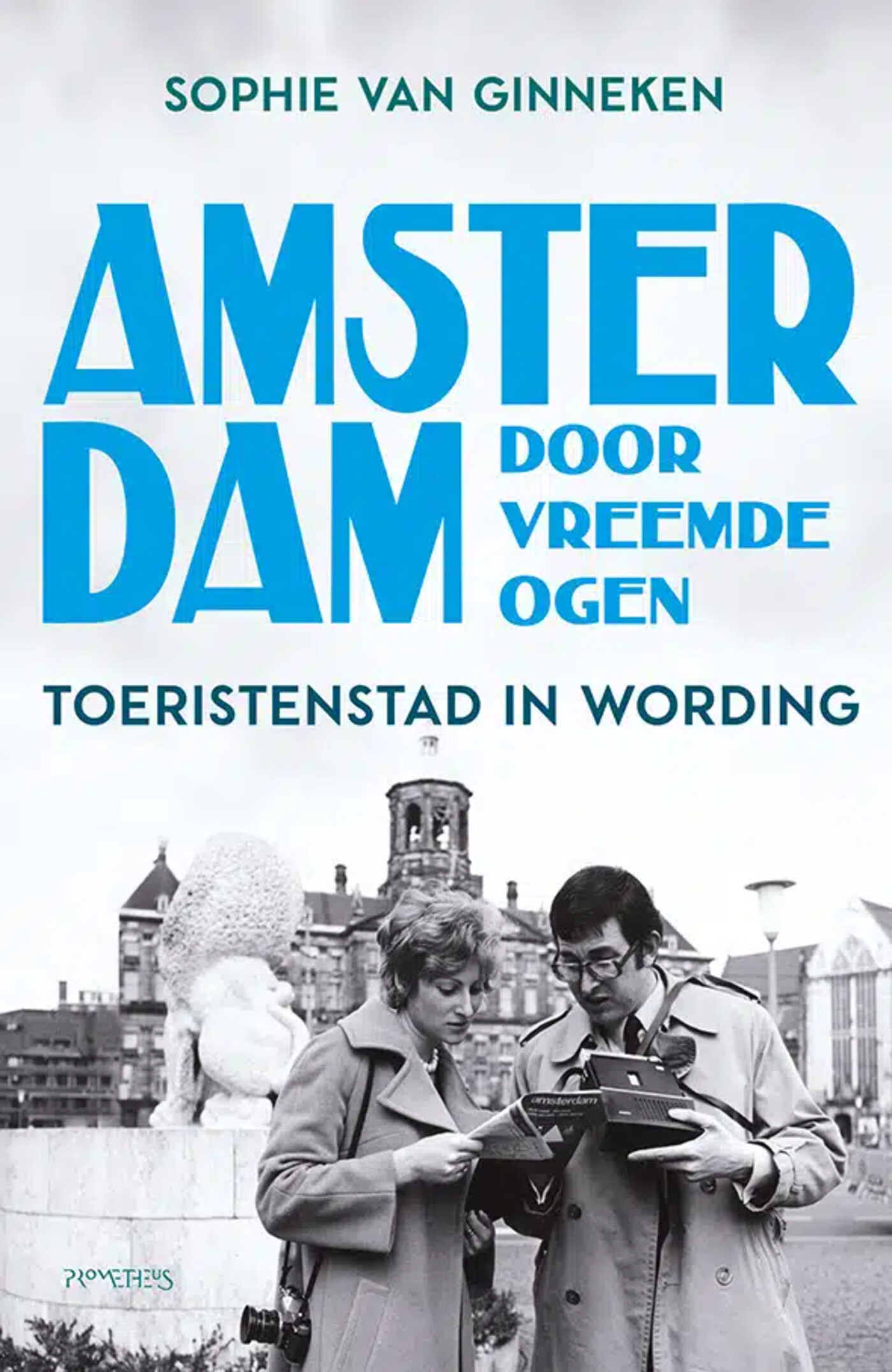 #1899 - Amsterdam door de ogen van toeristen - Amsterdam door de ogen van toeristen