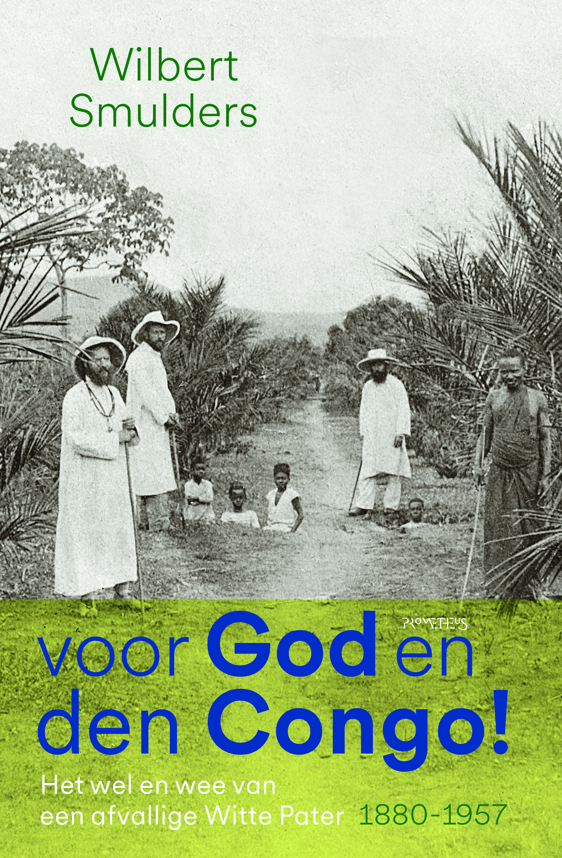 #2021 - Een afvallige pater in Congo - Een afvallige pater in Congo