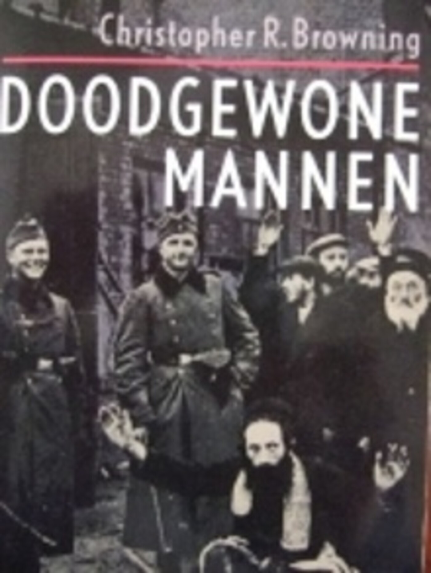 Afl. 6: Doodgewone mannen. Een vergeten hoofdstuk uit de jodenvervolging.