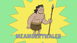 Clipphanger: Wie waren de Neanderthalers?