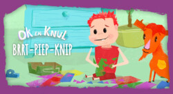 Ok en Knul: Brrt piep knip