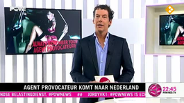 Agent provocateur komt naar Nederland