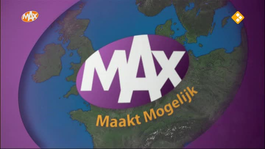 Max Maakt Mogelijk - Max Maakt Mogelijk