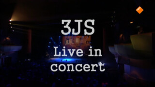 3JS Concerten 3JS Live in concert