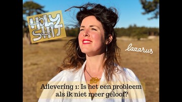 Holy shit - Is het een probleem als ik niet meer geloof?