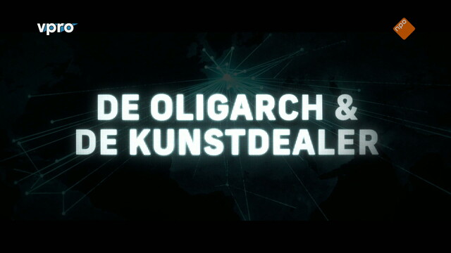 De oligarch en de kunstdealer