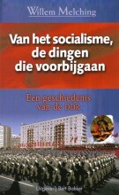 Willem Melching 'Een geschiedenis van de DDR' Willem Melching 'Een geschiedenis van de DDR'