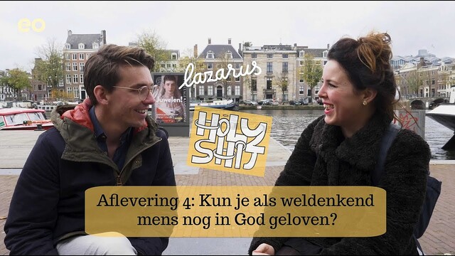 Holy shit -  Kun je als weldenkend mens nog in God geloven?