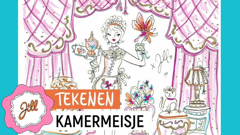 Kamermeisje - Tekenen | Jill